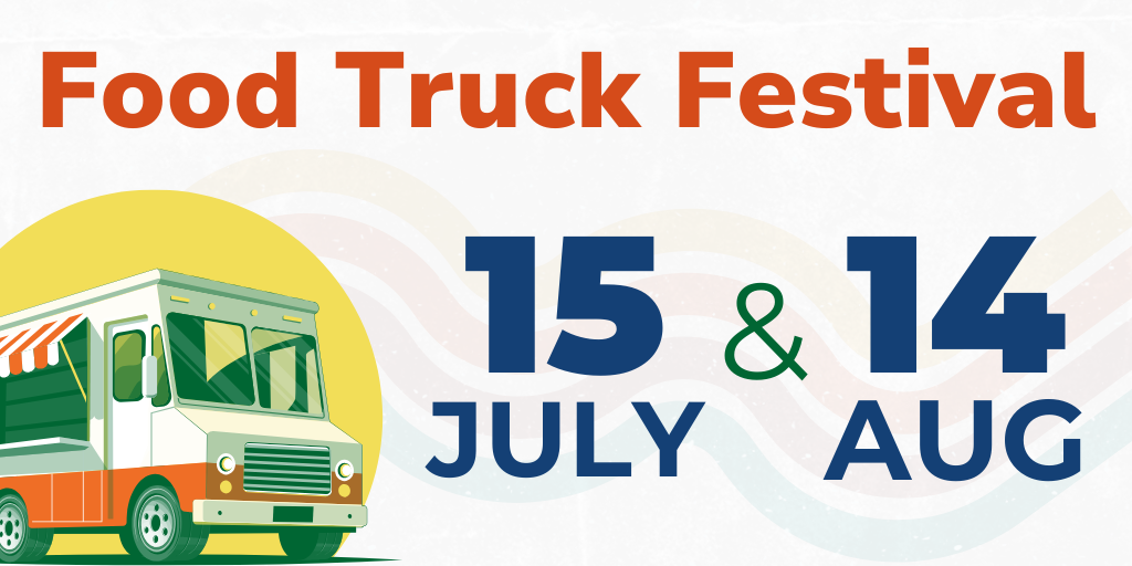 Food truck festival July 15 & August 14