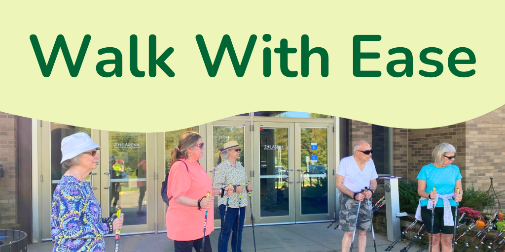 Graphic reading walk with ease with a photo of people using walking poles