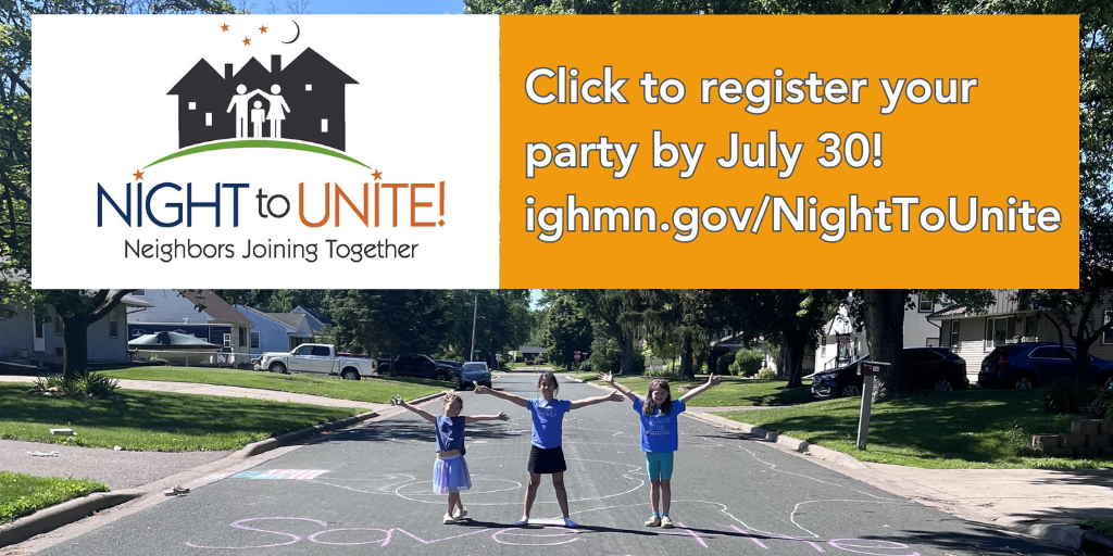 Register your party by July 30. Visit ighmn.govNightToUnite (1024 x 512 px) (1)